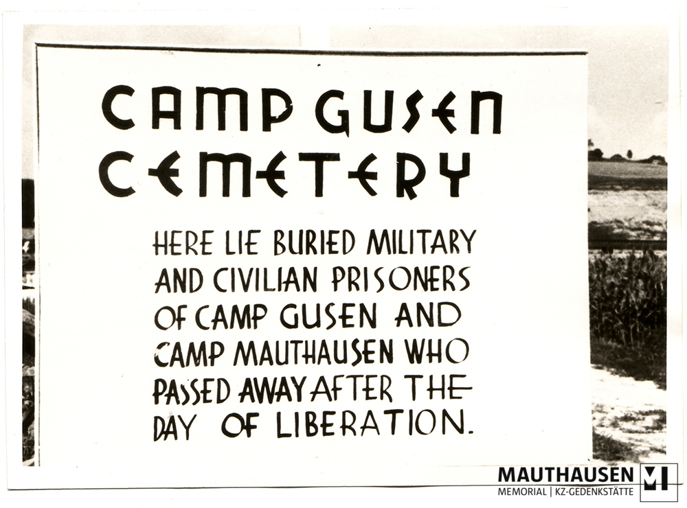 MM_4_7_2_0002.jpg; 4.7.2.0002; Befreites KZ Gusen: Hinweistafel des Camp Gusen Cemetery;